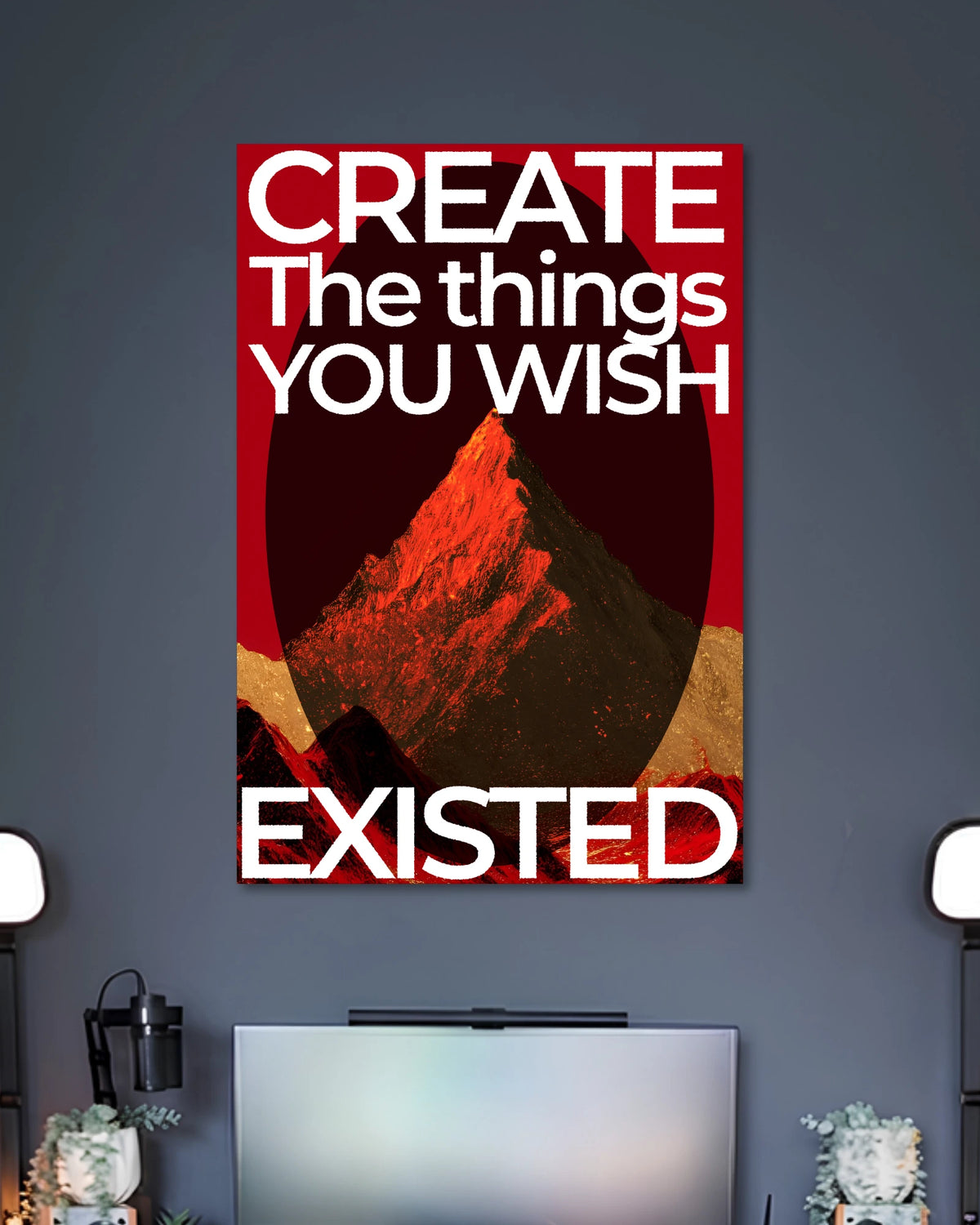 Alternative artwork featuring Create The Things You Wish Existed Poster