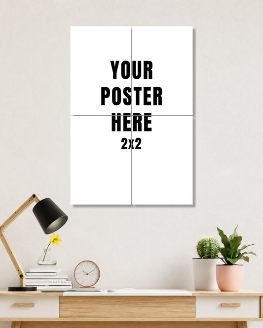 Custom 4 Piece Split Poster (2x2) - Made for You ❤️