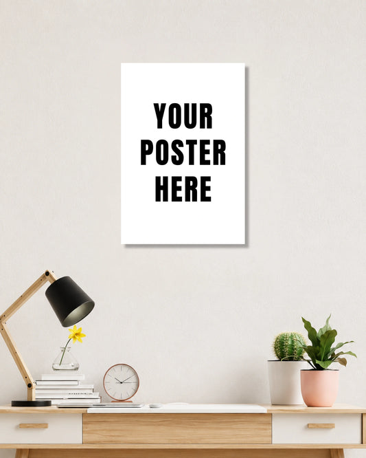 Custom Wall Poster - Made for You ❤️
