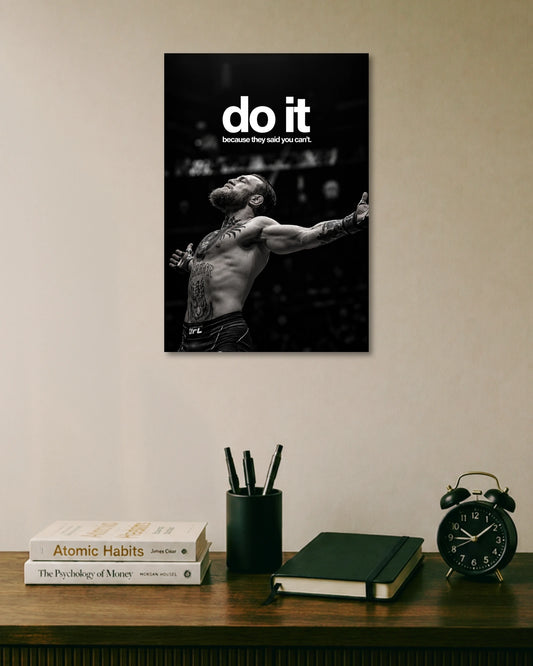 Do It Because They Said You Can’t UFC Motivational Poster poster artwork