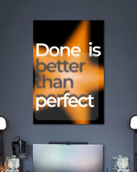 Alternative artwork featuring Done Is Better Than Perfect Poster
