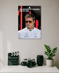 F1 We Mature by Damage Brad Pitt Poster poster artwork