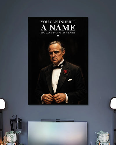 Alternative artwork featuring Vito Corleone Godfather Name Quote Poster