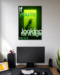 If You're Looking for a Sign Aesthetic Poster poster artwork