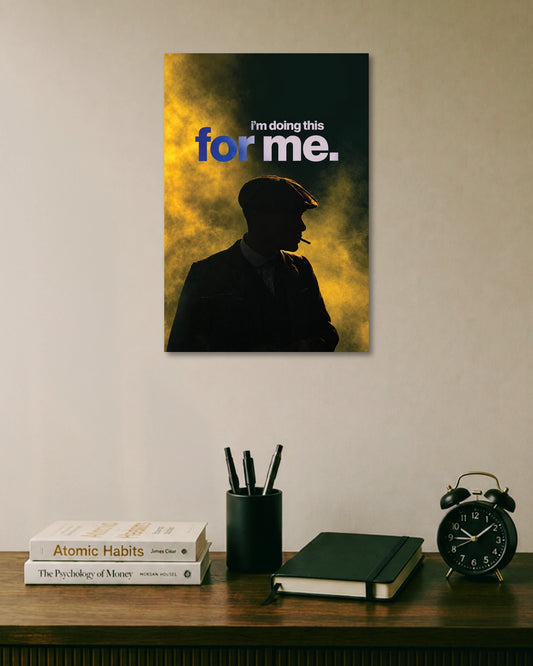 I’m Doing This For Me Peaky Blinders Poster poster artwork