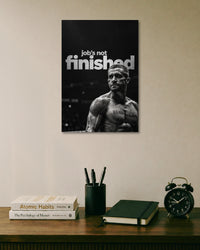 Job's Not Finished Athlete Motivation Quote Poster poster artwork