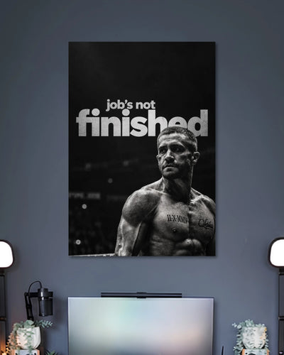 Alternative artwork featuring Job's Not Finished Athlete Motivation Quote Poster