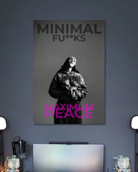 Grayscale portrait of a hooded woman with the words MINIMAL FU**KS at the top and MAXIMUM PEACE in pink at the bottom.