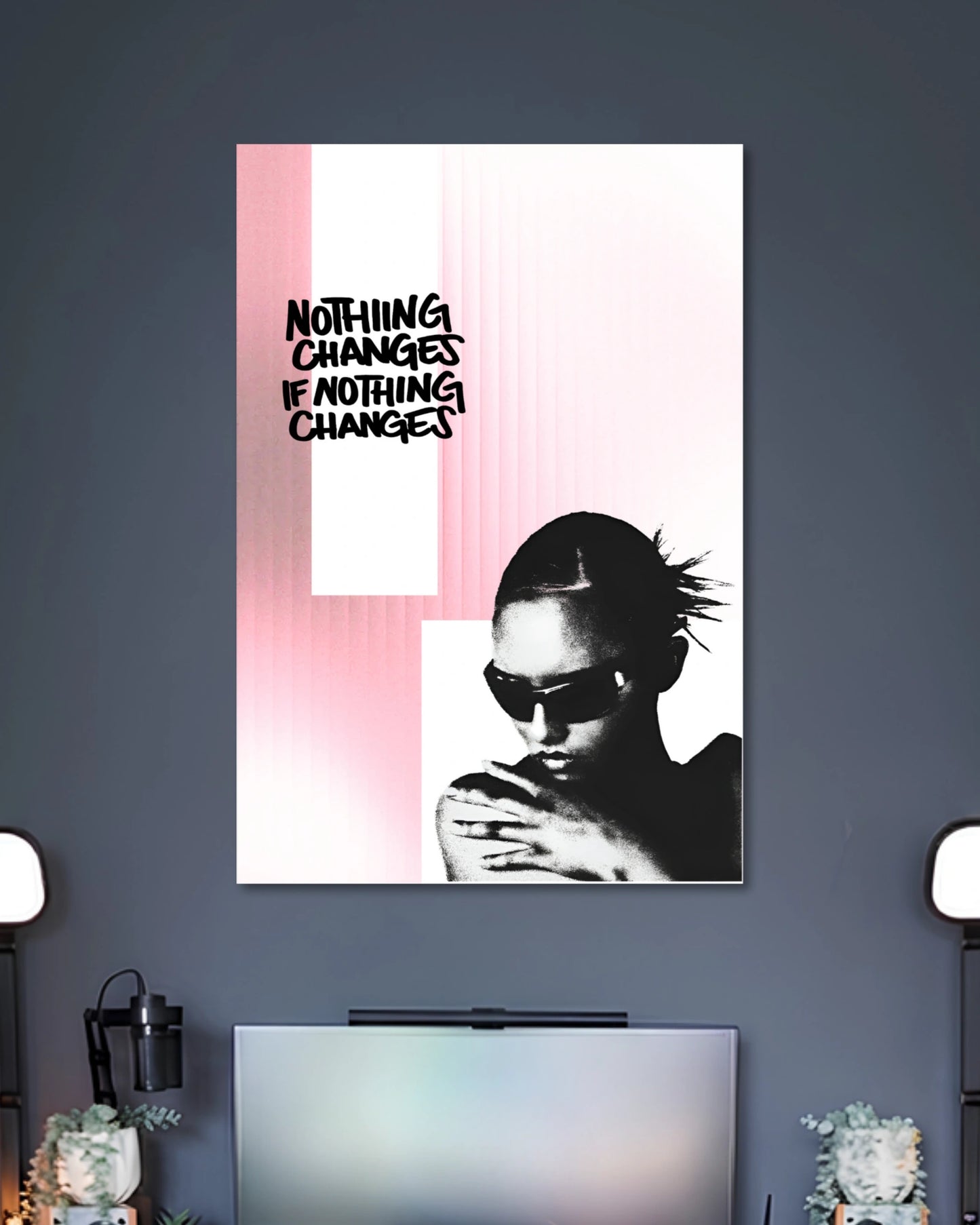Nothing Changes Motivational Poster artwork with detailed composition 2