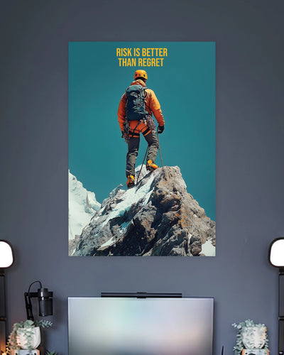 Risk Is Better Than Regret Poster artwork with bold detailed composition 2