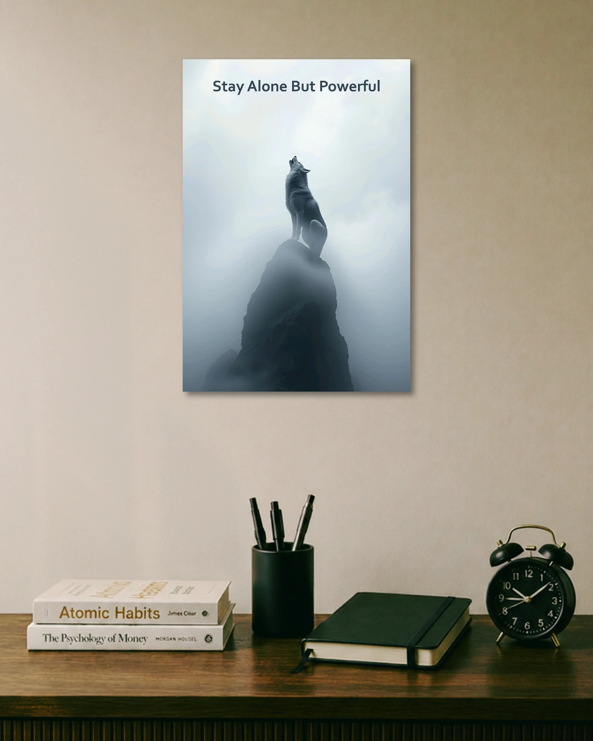 Stay Alone But Powerful Wolf Poster poster artwork