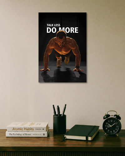 Talk Less Do More Motivationl Poster poster artwork