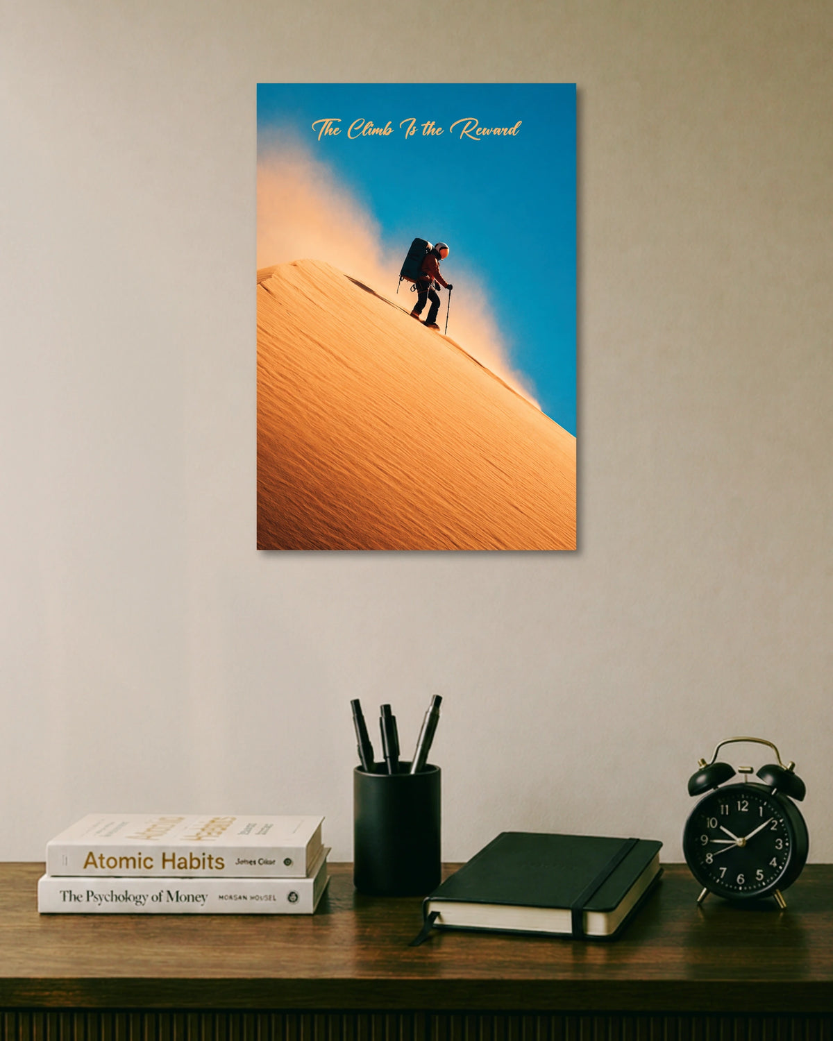 The Climb Is the Reward Poster