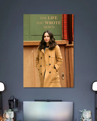 Alternative artwork featuring The Life You Wrote Down Quote Poster