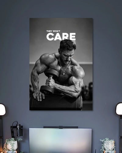 Alternative artwork featuring They Won't Care Until You Win Gym Motivation Poster