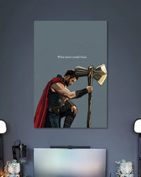 Thor Stormbreaker Quote Poster poster design: Capture Thor's emotional side with this poster showing him kneeling beside Stormbreaker. The powerful composition and “What more could I lose” quote create a dramatic tribute to the Marvel superhero.