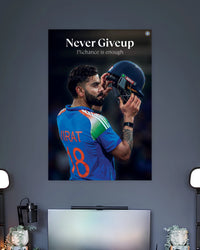 Virat Kohli Never Give Up Poster premium artwork 2