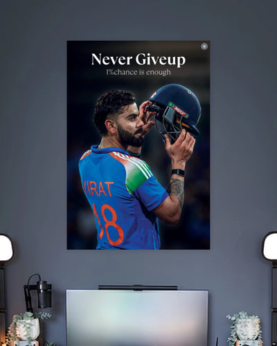 Virat Kohli Never Give Up Poster premium artwork 2
