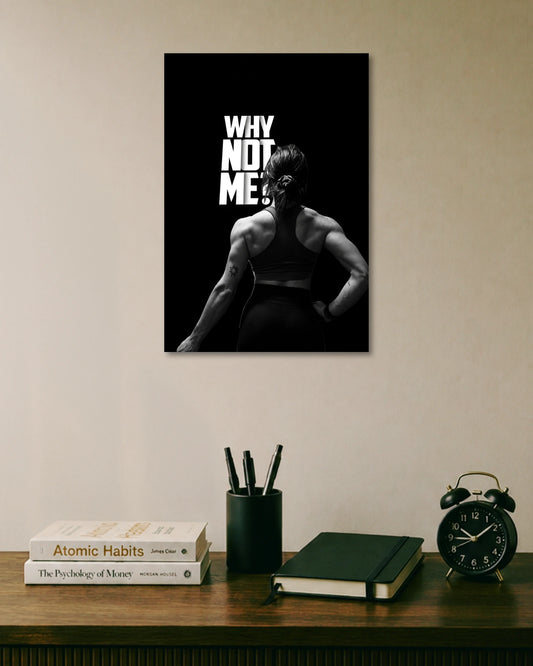 Why Not Me Women's Fitness Motivation Poster poster artwork