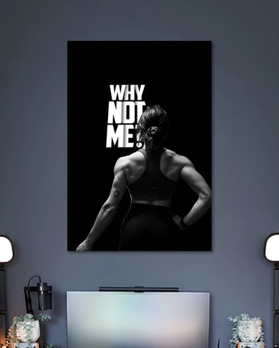 Alternative artwork featuring Why Not Me Women's Fitness Motivation Poster